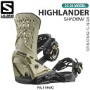 スノーボード ビンディング バインディング 23-24 SALOMON サロモン HIGHLANDER ハイランダー 23-24-BD-SLM シャドウフィット ハイレスポンス