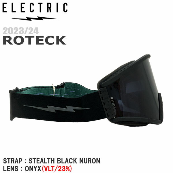 スキー スノーボード ゴーグル 23-24 ELECTRIC エレクトリック ROTECK STE BK NURON ローテック ONYX 23-24-GG-ELC 大型 平面