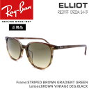 Co TOX GIbg RAYBAN ELLIOT t[FSTRIPED BROWN GRADIENT GREEN YFBROWN VINTAGE DEG.BLACK