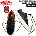 オールドスクール スピットファイヤ― VANS バンズ MN SKATE OLD SCHOOL SPITFIRE SPITFIRE BLACK/FLAME VN0A5FCBBFM スケート US 限定