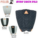 ポーラー 24SS POLER SURF DECK PAD デッキパッド