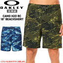 サーフトランクス オークリー OAKLEY CAMO H2O RC 18インチ ビーチショーツ 水着 メール便配送