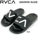 ルーカ サンダル メンズ ルーカ RVCA SHOWER SLIDE シャワー スライドサンダル ビーチサンダル ビーサン 24SS