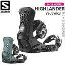 スノーボード ビンディング 24-25 SALOMON サロモン HIGHLANDER ハイランダー 24-25-BD-SLM