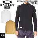 ゴルフ ウェア オークリー OAKLEY SKULL SYNCHRONISM LS MOCK 3.0 モックネット ロングスリーブ 長袖