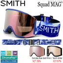 スキー スノーボード ゴーグル 24-25 SMITH スミス SQUAD MAG スカッドマグ AC | GEN SASAKI CP EVERYDAY ROSE GOLD MIRROR+CP STORM AMBER 24-25-GG-SMT