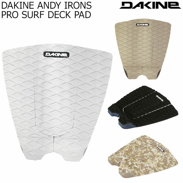 ダカイン デッキパッド 25 DAKINE ANDY IRONS PRO SURF DECK PAD アンディアイアン...
