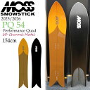 【予約】 25-26 モススノースティック ピーキュー MOSS SNOWSTICK PQ 54 スノーボード 板 25-26-BO-MOS 154