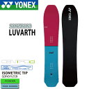 【予約】 25-26 ヨネックス ラブアース YONEX LUVARTH スノーボード 板 25-26-BO-YNX 148 153 158