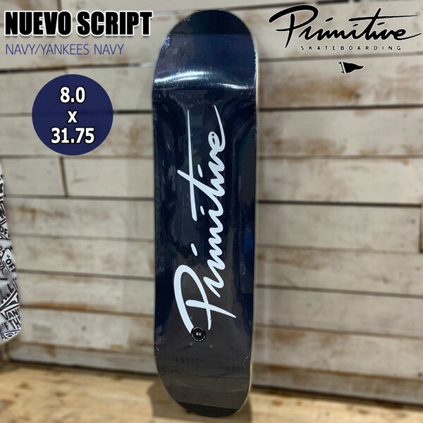 プリミティブ デッキ PRIMITIVE DECK NUEVO SCRIPT NAVY/YANKEES NAVY 8.0 スケボー デッキ 2