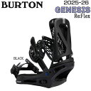 【予約】 25-26 バートン ジェネシス BURTON GENESIS BLACK スノーボード ビンディング 25-26-BD-BTN メンズ バインディン...