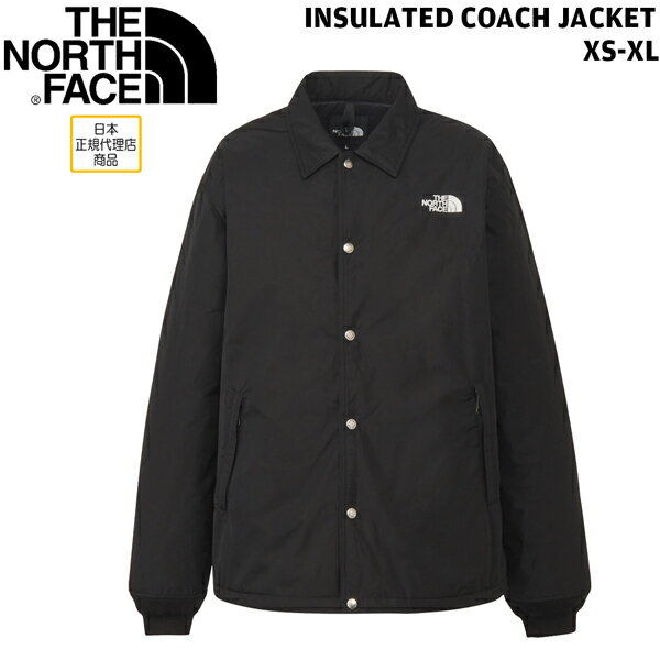 25-26 ザ ノースフェイス インサレーテッドコーチジャケット THE NORTH FACE INSULATED COACH JACKET ワタ入り ウインドブレーカー シェルジャケット 定番 人気モデル ファッション