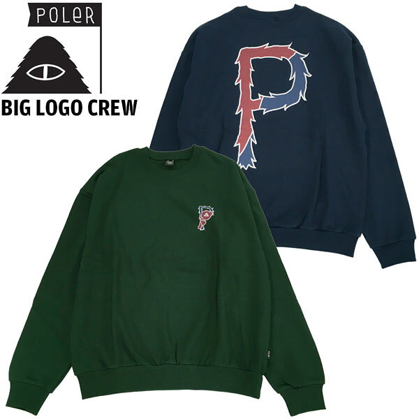 Rakuten - ポーラー ビッグロゴクルー POLER BIG LOGO CREW アパレル スエット トレーナー ネイビー グリーン M L XL