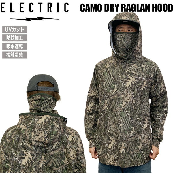 エレクトリック パーカー ELECTRIC CAMO DRY RAGLAN HOOD ドライ ラグランフード UVカット 防蚊加工 吸水速乾 接触冷感 E26S...