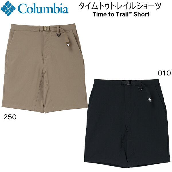 コロンビア タイムトゥトレイルショーツ COLUMBIA ハイク トレッキング ショートパンツ 011 250 S M L XL