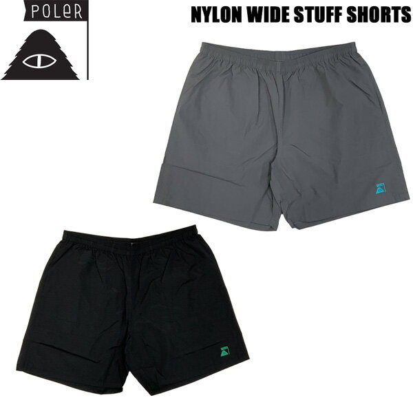 樂天商城 - POLER NYLON WIDE STUFF SHORTS ポーラー ナイロン ショートパンツ メンズ レディース ワイドシルエット アウトドア 撥水 軽量 キャンプ フェス 正規品