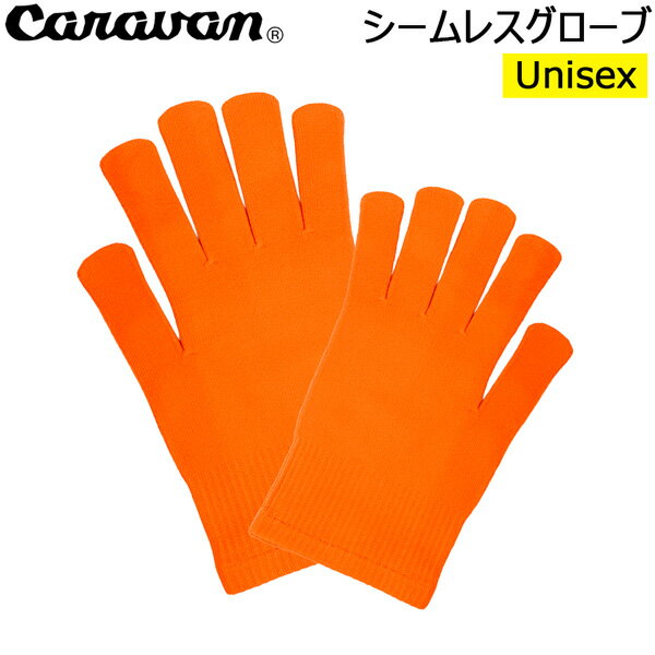 Rakuten - Caravan シームレスグローブ 335オレンジ キャラバン グローブ メール便配送