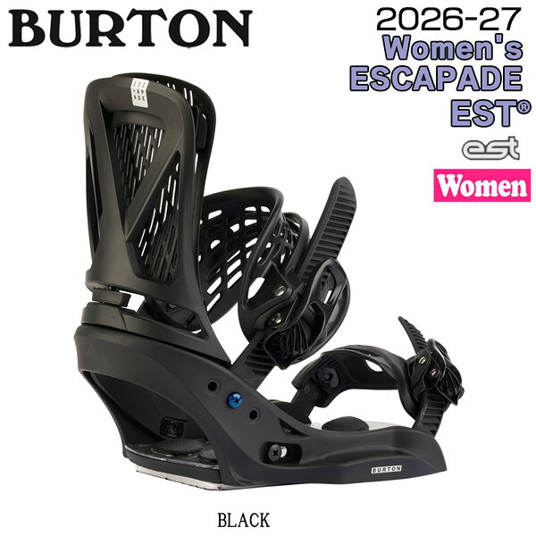 予約 26-27モデル BURTON バートン W ESCAPADE EST ウィメンズ エスカペード EST スノーボード バインディング ビンディング レディース The Channel カービング フリーライド オールマウンテン 正規品 26-27-BD-BTN ブラック S M L