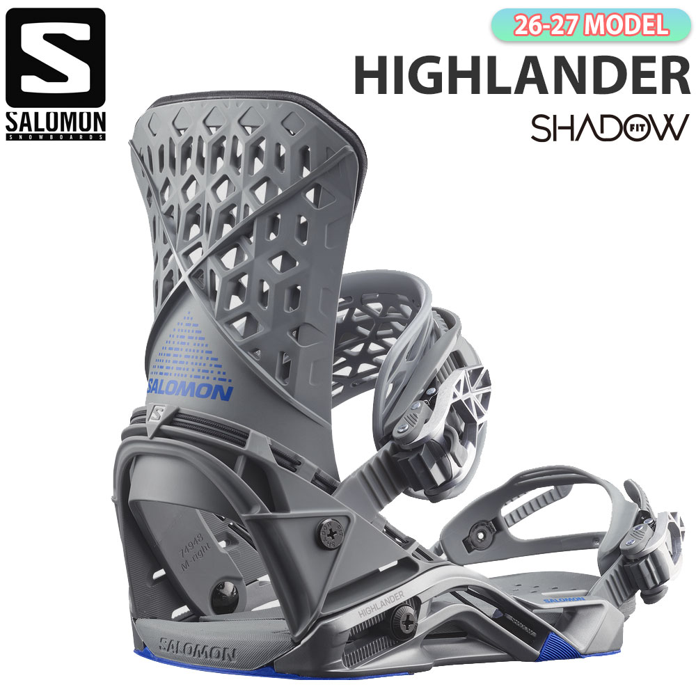【正規代理店商品】 ●BRAND : SALOMON サロモン ●品　番：L49289500 ●品　名 : HIGHLANDER ハイランダー ●カラー : CASTORGRAY ●サイズ : S(22.0-25.5cm)/ M(26.0-28.0cm)/ L(28.5-31.5cm)※メーカー推奨サイズです。ブーツのブランド、モデル、年式によっては異なる場合があります。 26-27モデル SALOMON HIGHLANDER サロモン ハイランダー Powerful Riding Shadow Fit Our Freeriders’ Favorite Responsive Highlanderは、オールマウンテンライディングに焦点を当てた、軽量でレスポンスの良いデザインの中に、快適性とコントロールの正確なバランスを提供します。 サポート性の高い3D Minimaハイバックがレスポンス・パッドと組み合わされ、正確なエネルギー伝達を可能にします。 一方で、ShadowFitテクノロジーが自然な繋がりと快適性を高め、長時間のライディングをサポートします。 自然な一体感 Shadow Fitビンディングは独自のソフトヒールカップを採用し、自然な一体感を実現。 ブーツとバインディングが連動し、一日中快適で精度の高い操作性を提供します。 パワー伝達力 Highlander は、Kevlar Quickwire を heel cup の周りに三角状に配置し、Response パッドと組み合わせることで、最大限のサポートと素早いエネルギー伝達を実現しています。 コントロール サポート力のあるフレックスパターンと非対称の 3D Minima ハイバックがパワーとコントロールを提供し、 Shadow Lite アンクルストラップと Ultra Fit Toe Strap がしっかりと足を固定します。 26-27 SALOMON HIGHLANDER サロモン ハイランダー スノーボード バインディング ビンディング ShadowFit フリーライド オールマウンテン カービング パウダー 地形遊び メンズ レディース 2026 2027 最新モデル