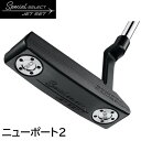 SCOTTY CAMERON Special Select Jet Set Limited Putter NEWPORT 2 PUTTER スコッティキャメロン...