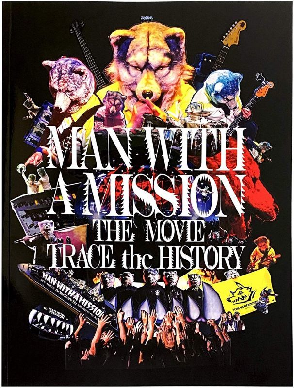【映画パンフレット】 『MAN WITH A MISSION THE MOVIE -TRACE the HISTORY-』 出演:MAN WITH A MISSION