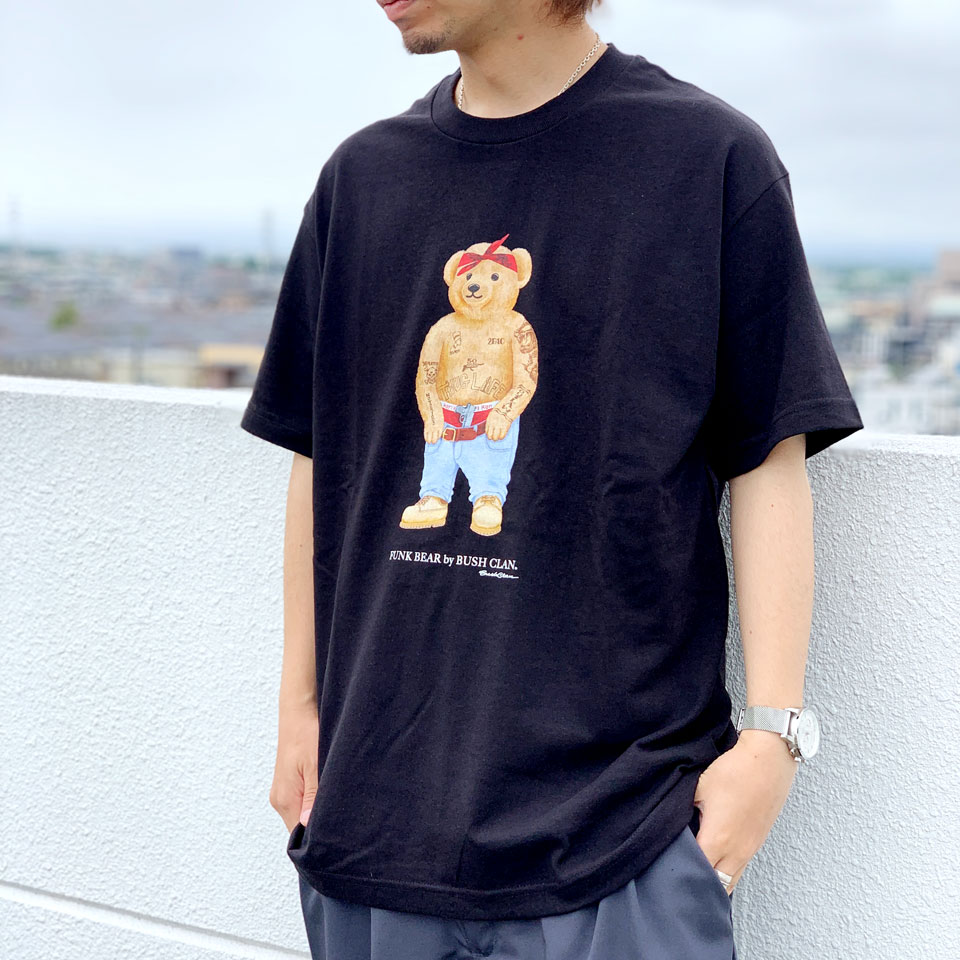 全2色 ブッシュクラン BUSH CLAN Tシャツ FUNK BEAR 2PAC S/S Tee ファンクベア クマ ホワイト ブラック 白 黒 WHITE BLACK