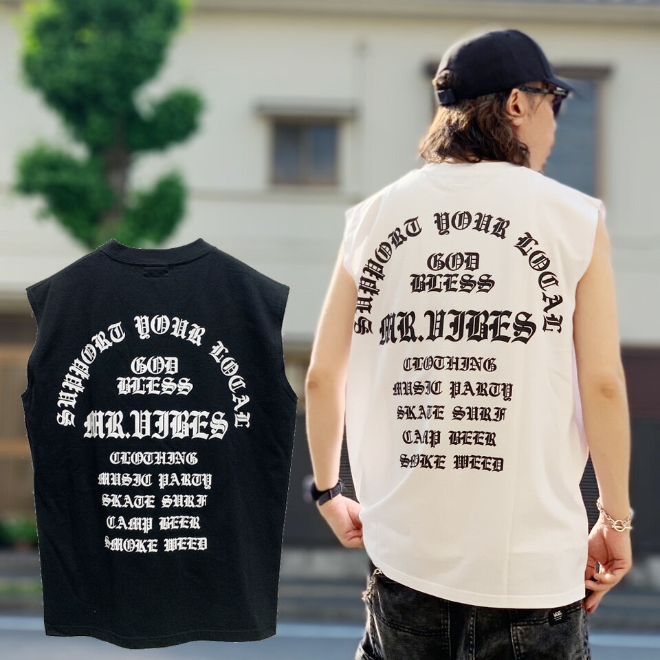 全2色 MRV by Mr.vibes ノースリーブ Tシャツ GOD BLESS NO SLEEVE Tee オリジナル ホワイト 白 WHITE ブラック 黒 BLACK