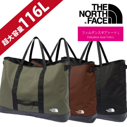 ノースフェイス トートバッグ メンズ THE NORTH FACE ノースフェイス 国内正規品 フィルデンスギアトート L Fieludens Gear Tote L ユニセックス メンズ レディース 男女兼用 トート トートバッグ 大容量 大型 耐久性 耐水性 アウトドア キャンプ 116L NM82200