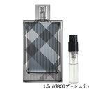 【マラソン期間限定5％OFFクーポン有】【メルフレグランス】お試し香水 原材料/バーバリー(BURBERRY)ブリットフォーメン オードトワレ ウッディオリエンタル アトマイザー 1.5ml お試し サンプル 携帯 ポスト投函 小分け