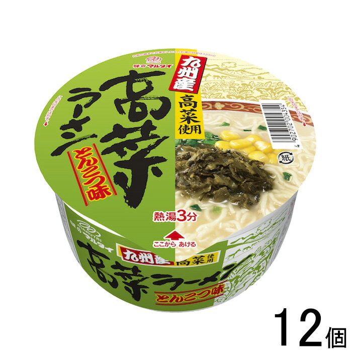 【1ケース】 マルタイ 九州産高菜ラーメンとんこつ味 89g×12個入 【北海道・沖縄・離島配送不可】[NA]