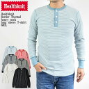 【送料無料】Healthknit ヘルスニット Border Thermal henry neck long sleeve T-shirt 601L ボーダーサーマル ヘンリーネック 長袖 Tシャツ ロンT メンズ レディース ユニセックス カットソー