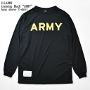 U.S.ARMY training Black “ARMY” long sleeve T-shirt 米軍 トレーニング ブラック ロングスリーブ Tシャツ 長袖 メンズ レディース ユニセックス　mil-22SS-067