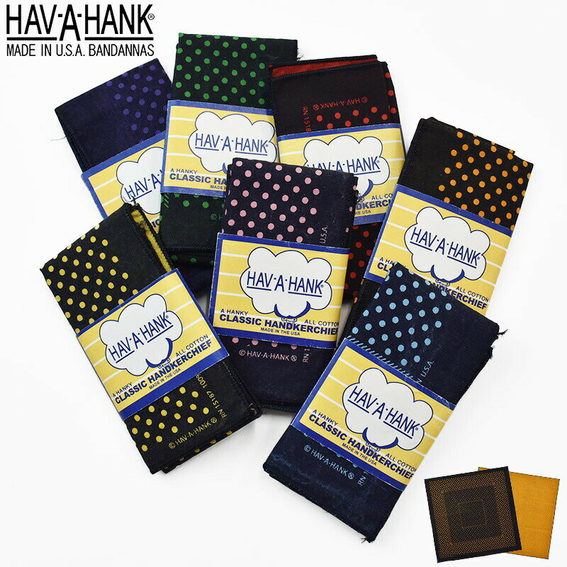 【国内正規品】HAV-A-HANK ハバハンク OVER DYED DOTS HANKY 15711000 ドット柄 バンダナ ハンカチ チーフ メンズ レディース ユニセックス ギフト プレゼント