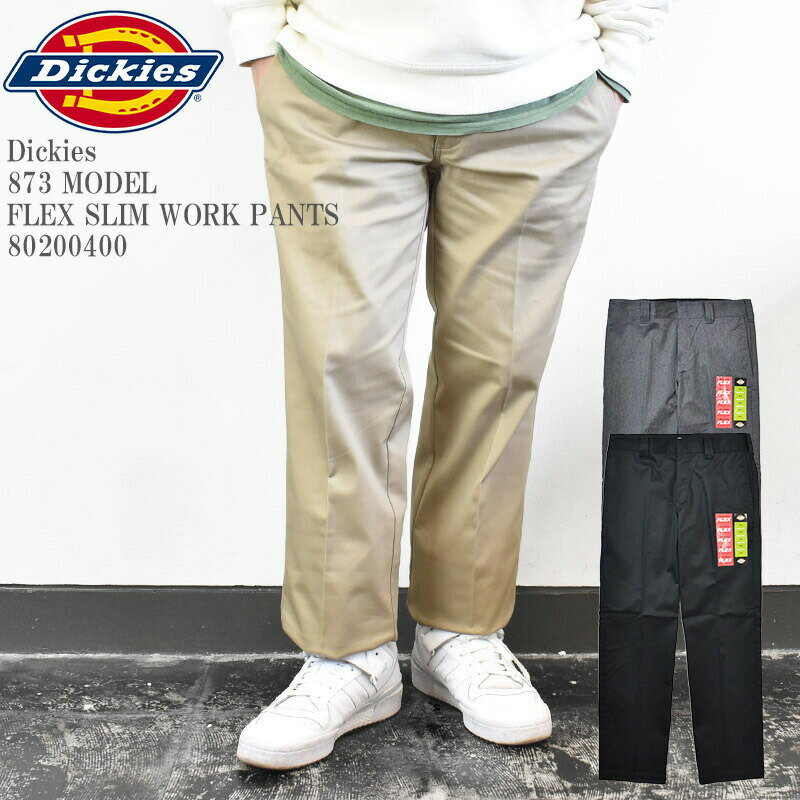 ڹʡDickies ǥå 873 MODEL FLEX SLIM WORK PANTS 80200400 饤 ե...