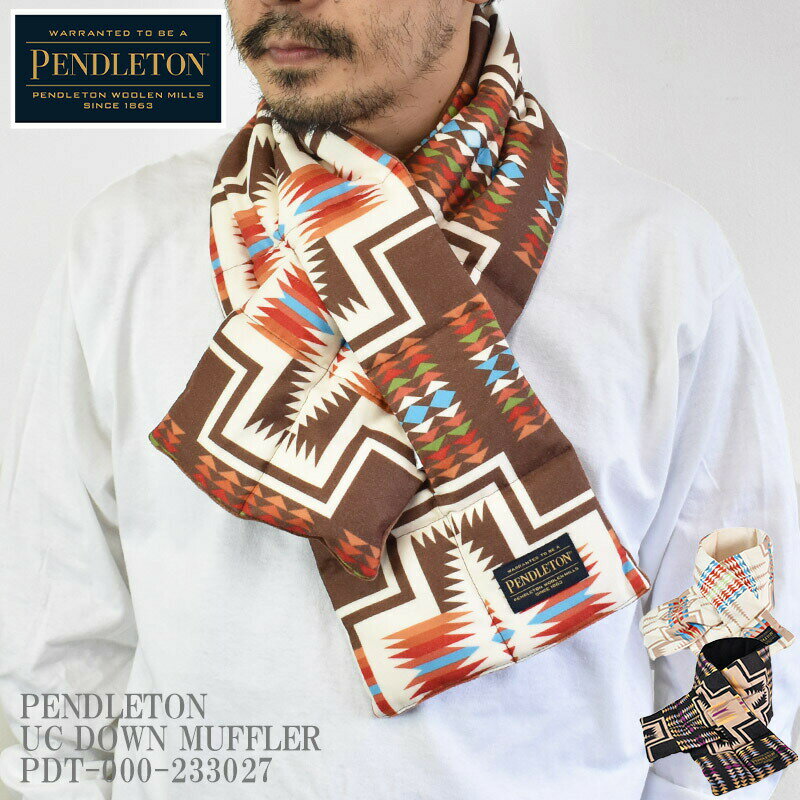 ペンドルトン マフラー メンズ PENDLETON ペンドルトンUC DOWN MUFFLER PDT-000-233027 ダウン マフラー ジョセフ柄 防寒 メンズ レディース ユニセックス