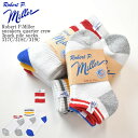 Robert P.Miller ミラー sneakers quarter crew 3pack pile socks 317C/318C/319C ラインソックス スニーカー丈 クォーター丈 クルー丈 パイル ソックス メンズ レディース ユニセックス