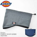 Dickies ディッキーズ DK PTEC FLEECE NECKWARMER 80287000 フリース ネックウォーマー スタンダード メンズ レディース ユニセックス