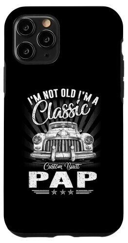 iPhone 11 Pro Pap I'm Not Old I'm Classic おじいちゃんの面白いグラフィック スマホケース