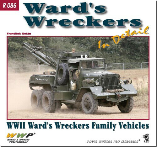 ダブルダブルピーパブリケイション(Wwp Publications) WWII アメリカ ワード重レッカー車 ディテール写真集 模型資料集 R086