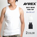 AVIREX アビレックス タンクトップ レギュラー リブ 無地 (6143507/783-0937001) デイリーシリーズ ノースリーブ 厚手 白黒 メンズ カジュアル アメカジ ミリタリー ブランド アヴィレックス