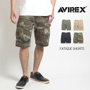 アヴィレックス カーゴパンツ メンズ AVIREX アビレックス ショートパンツ ファティーグカーゴ (783-2913002/6126131) ハーフパンツ カーゴショーツ メンズ ブランド カジュアル アメカジ ミリタリー 無地 迷彩 大きいサイズ アヴィレックス 送料無料