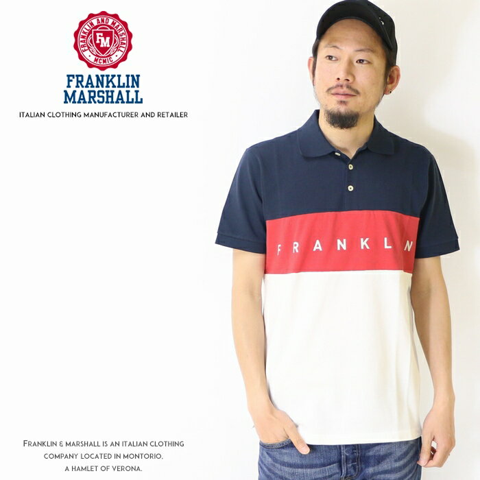 【セール 40％OFF】【フランクリン マーシャル FRANKLIN MARSHALL】 ポロシャツ 半袖 切替 アメカジ franklin marshall MEN 039 S メンズ 国内正規品 インポート ブランド 海外ブランド 45181-4072