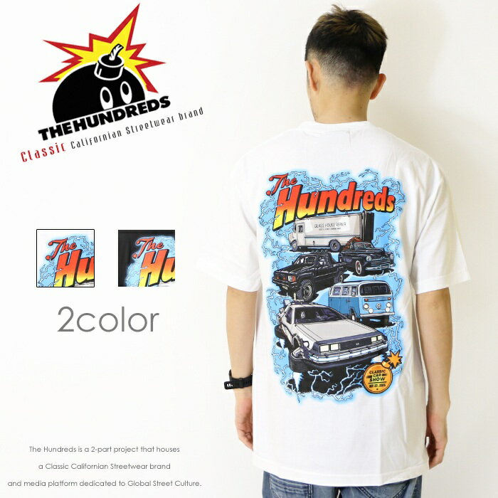 【THE HUNDREDS ザハンドレッズ ザハンドレッツ】 tシャツ 半袖 プリント ストリート スケート ハンドレッズ メンズ men 039 s 正規品 インポート ブランド 海外ブランド Car Show Off T-Shirt