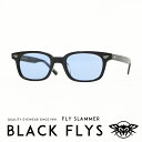  FLY SLAMMER/フライスラマー サングラス ブルーレンズ SUNGLASS バイカーシェード ストリート系 サーフ系 メンズ men's レディース lady's 国内正規品 インポート ブランド 海外ブランド BF-11101-03