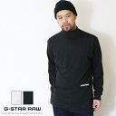 【2024年 春夏新作】 ジースターロウ ロンT 長袖Tシャツ tシャツ モックネック ルーズフィット ジースターロー G-STAR RAW メンズ 国内正規品 インポート ブランド 海外ブランド D23879-C812