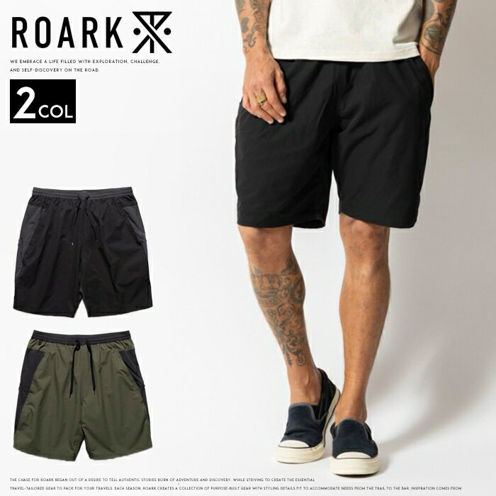 Rakuten - 【2026年 春夏新作】 ロアーク ROARK ショーツ ハーフパンツ 撥水 速乾 ストレッチ ロゴ キャンプ ボトム メンズ 国内正規品 インポート ブランド 海外ブランド RSJ1220