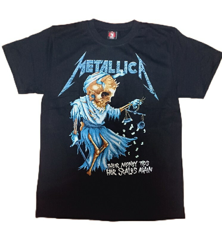 ロックTシャツ　METALLICA(メタリカ) THEIR MONEY TIPS HER SCALES AGAIN　S/M/L/XL /バンT/ヘビ−メタル/ハ−ドロック/HM/HR/夏物/メンズ