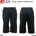 I[N[ NX E[u Nbvhpc 3/4 NH[^[ lCr[ OAKLEY ENHANCE MOBILITY QUARTER PANTS 2.0 FATHOM 6AC FOA402406-6AC