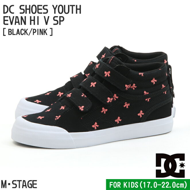 【DC SHOES】ディーシーシューズ ユース エヴァン ハイ V SP ブラック/ピンク キッズ ジュニア ハイカット スニーカー ベルト ベルクロ YOUTH EVAN HI V SP BLACK/PINK 黒 リボン柄 子供用 靴 17-22cm