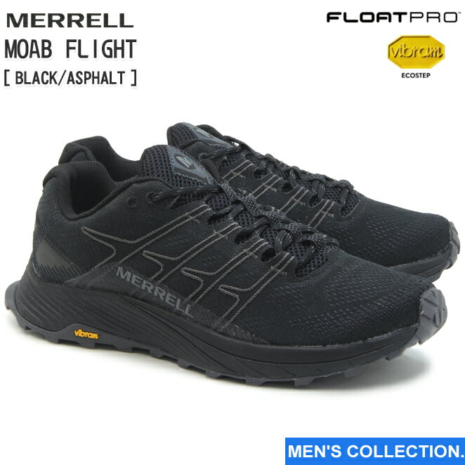 【MERRELL】 メレル トレイルランニング スニーカー MOAB FLIGHT BLACK/ASPHALT モアブ フライト ブラック/アスファルト メンズ アウトドア J067533